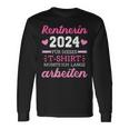 Rentnerin 2024 Dieses Musste Lange Arbeiten Rente Retirement Langarmshirts Geschenkideen