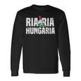 Ria Ria Hungária Magyar Hungary Fan Hungarian Flag Langarmshirts Geschenkideen