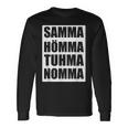 Samma Hömma Tuhma Nomma Ruhrpott Langarmshirts Geschenkideen