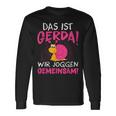 Schnecke Sport Running Das Ist Gerda Wir Joggen Gemeinsam S Langarmshirts Geschenkideen