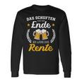 Schuften Hat Eine Ende Es Lebe Rente Für Rentner Ruhestand Langarmshirts Geschenkideen