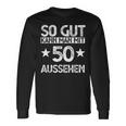 So Gut Kann Man Mit 50 Sehen Langarmshirts Geschenkideen