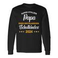 Stolzer Papa Eines Schulkindes 2024 First Day At School Langarmshirts Geschenkideen