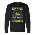 Sweden Ich Muss Nur Nach Sweden Ich Langarmshirts Geschenkideen