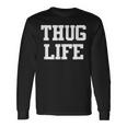 Thug Life Maglietta a maniche lunghe Ideas de regalos