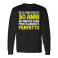 Uomo Mi Ci Sonooluti 50 Anni Perfetto Festa Compleanno 50 Anni Maglietta a maniche lunghe Ideas de regalos