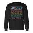 Vote As If Your Skin Is Not White Human's Rights Long Sleeve T-Shirt Gifts ideas