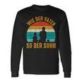 Wie Derater So Der Son Fishing Langarmshirts Geschenkideen