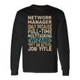 Wizard Job Title Quote Network Manager Maglietta a maniche lunghe Ideas de regalos