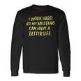 I Work Hard So My Mustang A Better Life Langarmshirts Geschenkideen