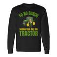 Yo No Ronco Sueño Que Soy Un Tractor Agricultor Camiseta de manga larga Ideas de regalos