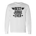 Best Judge Ever Maglietta a maniche lunghe Ideas de regalos