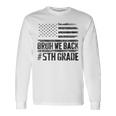 Bruh We Back Bandiera Americana Degli Stati Uniti D'america Di 5° Grado Maglietta a maniche lunghe Ideas de regalos