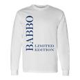 Festa Del Papà Babbo Limited Edition Regalo Babbo Maglietta a maniche lunghe Ideas de regalos