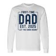 First Time Dad Est 2025 New Baby Fathers Day New Dad Long Sleeve T-Shirt Gifts ideas
