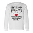 Ich Bin In Rente Ich Muss Gar Nichts 2024 Rentnerin Langarmshirts Geschenkideen