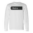 Sorry Sul Retro I Grandi Persone Maglietta a maniche lunghe Ideas de regalos