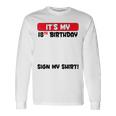 Targa Per Festa Di Compleanno Con Scritta It's My 18Th Birthday 18 Years Old Birthday Maglietta a maniche lunghe Ideas de regalos
