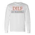 Uomo Dilf In Training Dilf Training Husband Dilf In Training Maglietta a maniche lunghe Ideas de regalos
