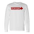 Vancouver Bc Canada Maple Leaf Canadian Flag Pride Langarmshirts Geschenkideen