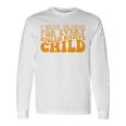 I Wear Orange For Every American Native Child Indian Pride Long Sleeve T-Shirt Gifts ideas
