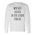 Wir Alle Lachen In Der Same Language Anti-Nazi Langarmshirts Geschenkideen