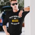 Alles Wird Gut Der Hesse Ist Jetzt Da S Langarmshirts Geschenke für Ihn