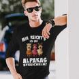 Alpaca And Lamas Mir Reichts Ich Geh Alpacas Streicheln Langarmshirts Geschenke für Ihn