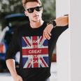 Anti Trump Make America Great Britain Again Long Sleeve T-Shirt Gifts for Him
