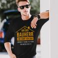 Bauherren Hausbau Ehemann Neubau Bauherr 2023 Langarmshirts Geschenke für Ihn