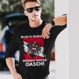 Blad Is Wurschen Schiach Warad Oasch Austria Slogan Langarmshirts Geschenke für Ihn