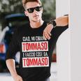 Ciao Sono Tommaso Faccio Cose Da Tommaso Personalizzato Maglietta a maniche lunghe Regalos para él