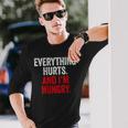 Donna Allenamento Sportivo Everything Hurts And Im Hungry Con Collo A Maglietta a maniche lunghe Regalos para él