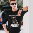 Before Du Fragst Nein Dog Frenchie French Bulldog Langarmshirts Geschenke für Ihn