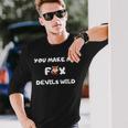 You Make Me Fox Devils Wild Denglisch Spruch Witz Langarmshirts Geschenke für Ihn