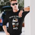 Penguin Sarcasm Bevor Du Fragst Nö Langarmshirts Geschenke für Ihn