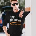 Halt Die Fresse Dich Hat Keiner Gefragt Quotes Langarmshirts Geschenke für Ihn