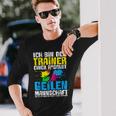 Ich Bin Der Trainer Handball Sport Spieler Hanballer Langarmshirts Geschenke für Ihn