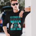 Ich Streite Nicht Ich Erkläre Nur Warum Ich Recht Habe Langarmshirts Geschenke für Ihn