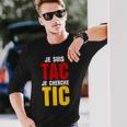 Je Suis Tac Je Cherche Tic Duo Tic Et Tac Deguisement Deux T-shirt à manches longues Cadeaux pour lui