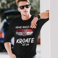 Keine Angst Der Kroate Ist Da Kroatien Langarmshirts Geschenke für Ihn