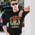 Kickboxing Life Is Better With Boxing Boxer Retro Langarmshirts Geschenke für Ihn