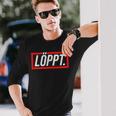 Löppt Läuft Plattdeutsch Norddeutsch Schnacken With Style Langarmshirts Geschenke für Ihn