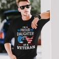 Im A Proud Daughter Of A Veteran Usa Map Flag Veterans Day Long Sleeve T-Shirt Gifts for Him