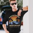 Vacaciones Indefinidas Regalo Feliz Jubilación Camiseta de manga larga Regalos para él