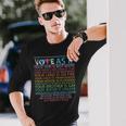 Vote As If Your Skin Is Not White Human's Rights Long Sleeve T-Shirt Gifts for Him