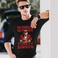 Winner Winner Turkey Dinner Humor Trump Thanksgiving Long Sleeve T-Shirt Gifts for Him
