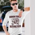 Burning Thighs Before Pies Turkey Trot 2024 Thanksgiving Long Sleeve T-Shirt Gifts for Him