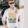 Cerco Di Perdere PesoUomo Scritte Simpatiche Dieta Maglietta a maniche lunghe Regalos para él