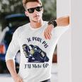 J'peux Pas J'ai Moto Gp Cadeau Courses Moto Cross Trip Moto T-shirt à manches longues Cadeaux pour lui